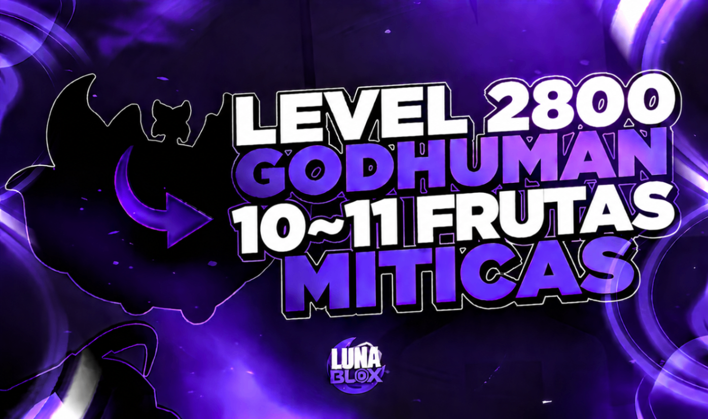 🍎 LV2800 + GOD + 10~11 FRUTAS MÍTICAS