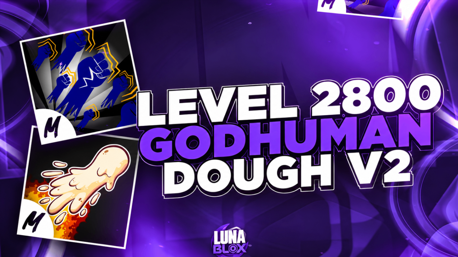 🍩 LV2800 + DOUGH V2 (FULL)+ GOD