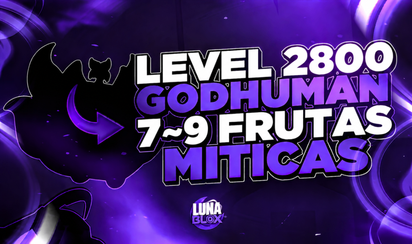 🍎 LV2800 + GOD + 7~9 FRUTAS MÍTICAS