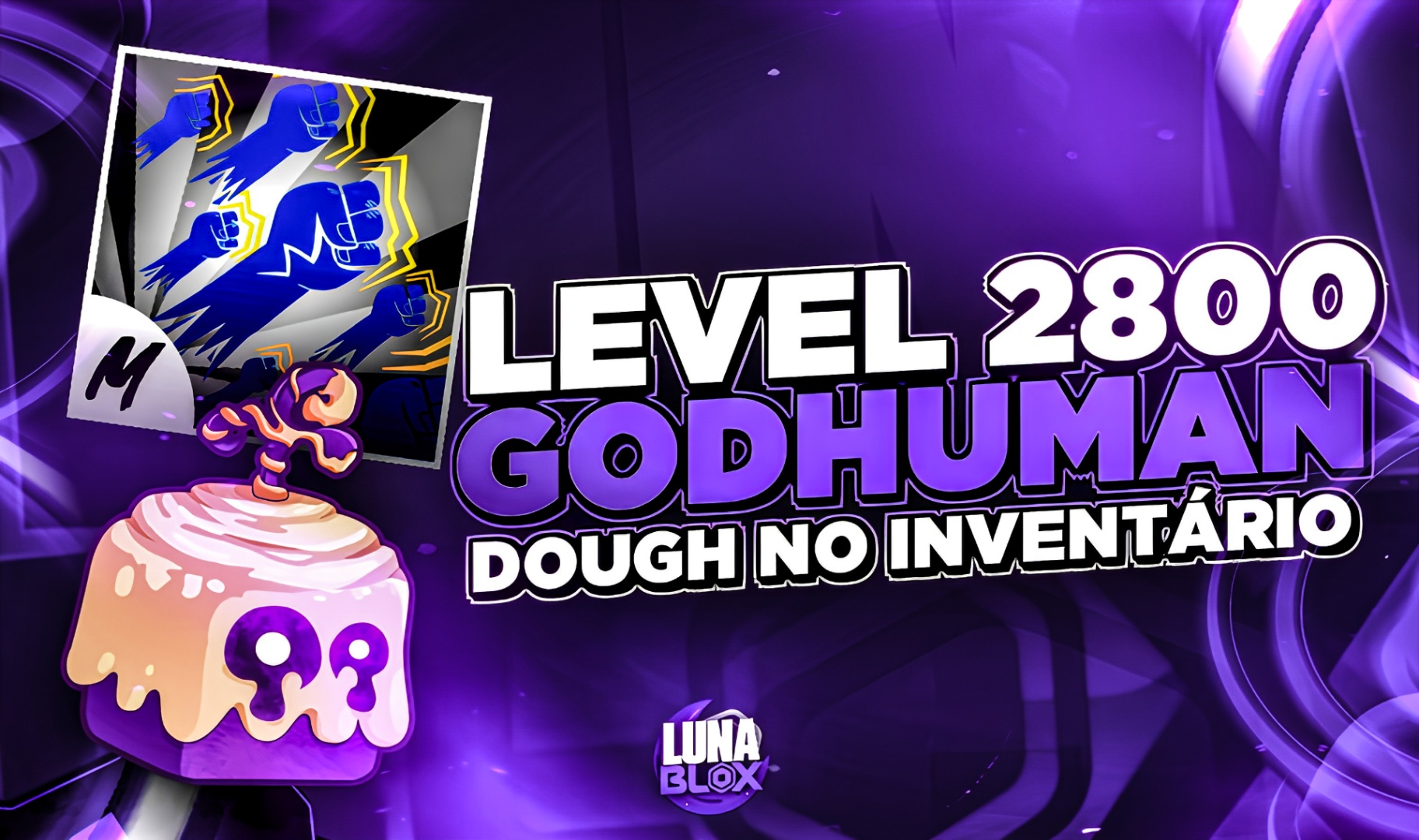 🍩 LV2800 + GOD + DOUGH NO INVENTÁRIO