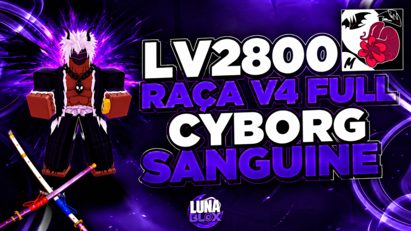 🤖 LV2800 + RAÇA V4 (FULL) CYBORG + CDK + SG