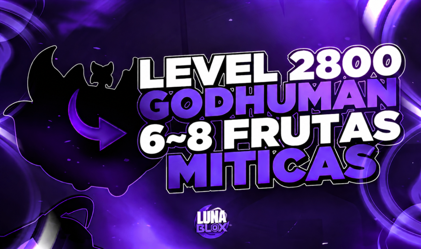 🍎 LV2800 + GOD + 6~8 FRUTAS MÍTICAS